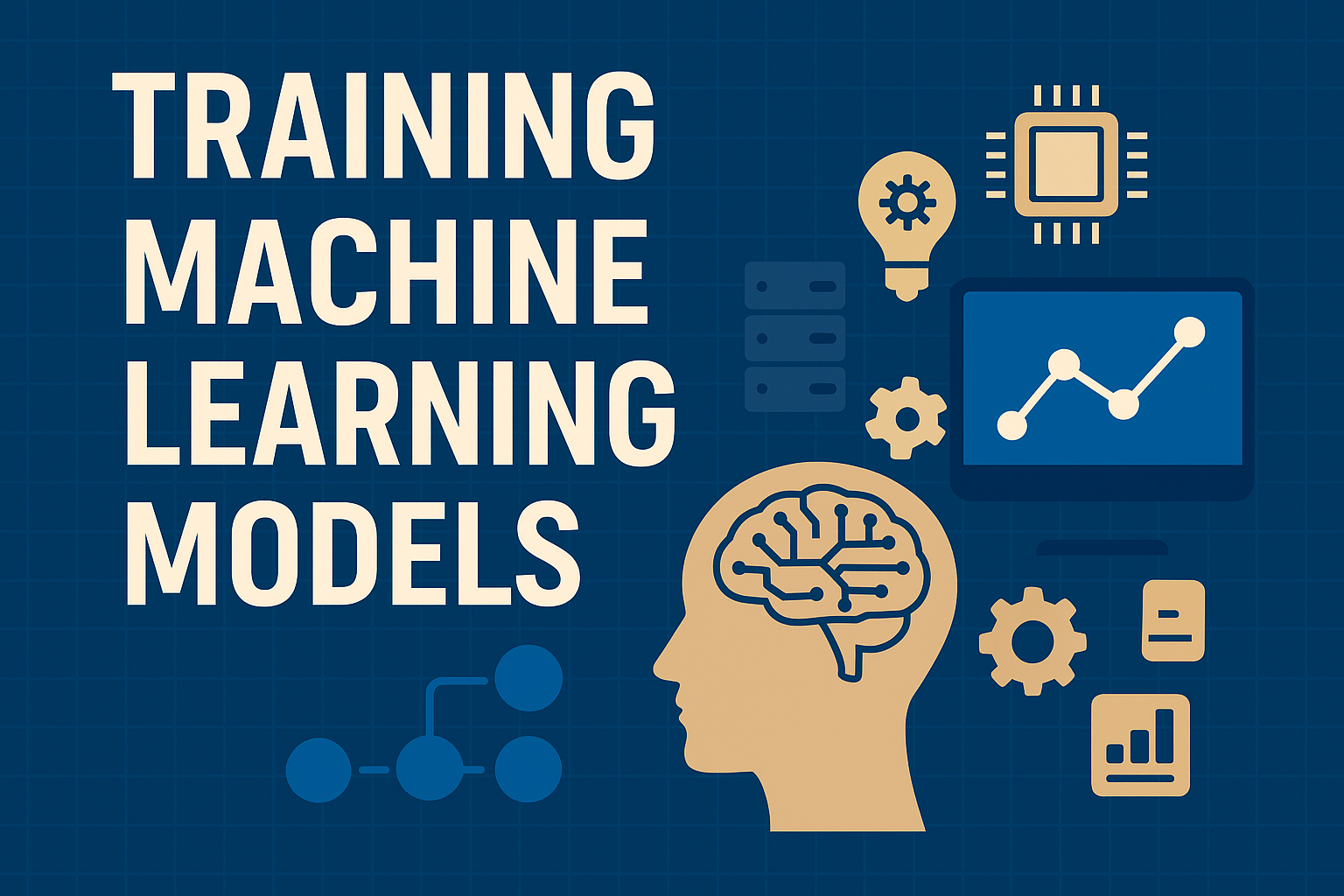 How to Train Machine Learning Models